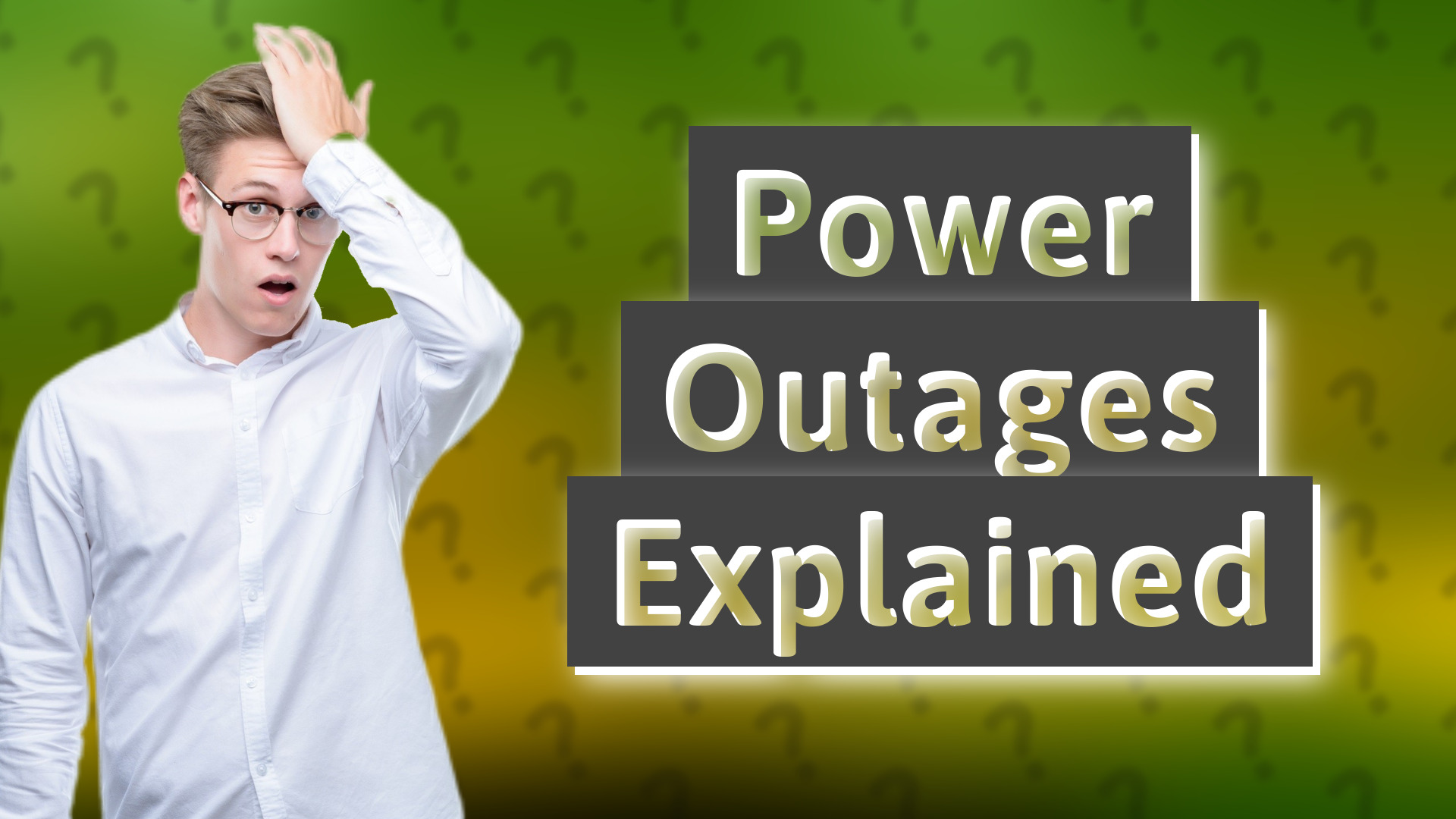 Power Outages Explained
