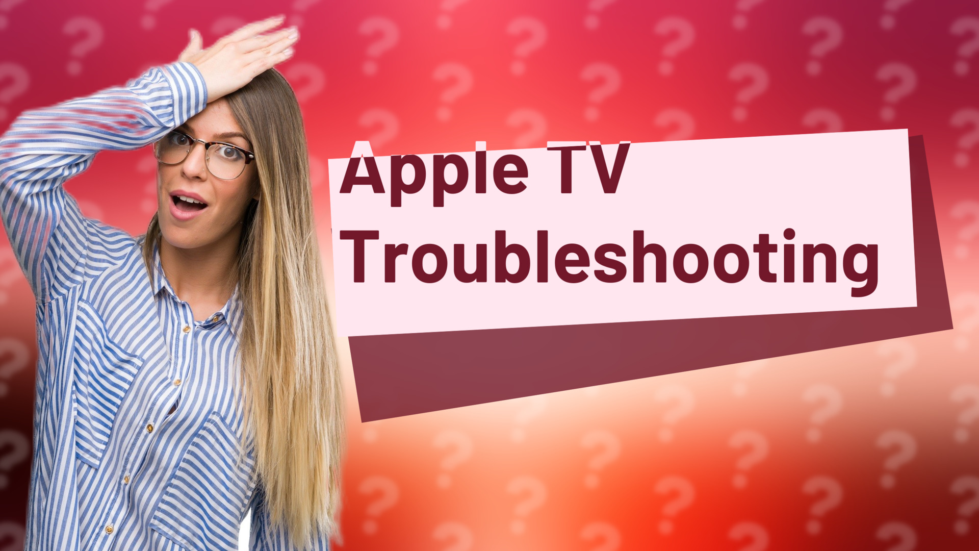 Apple TV Troubleshooting