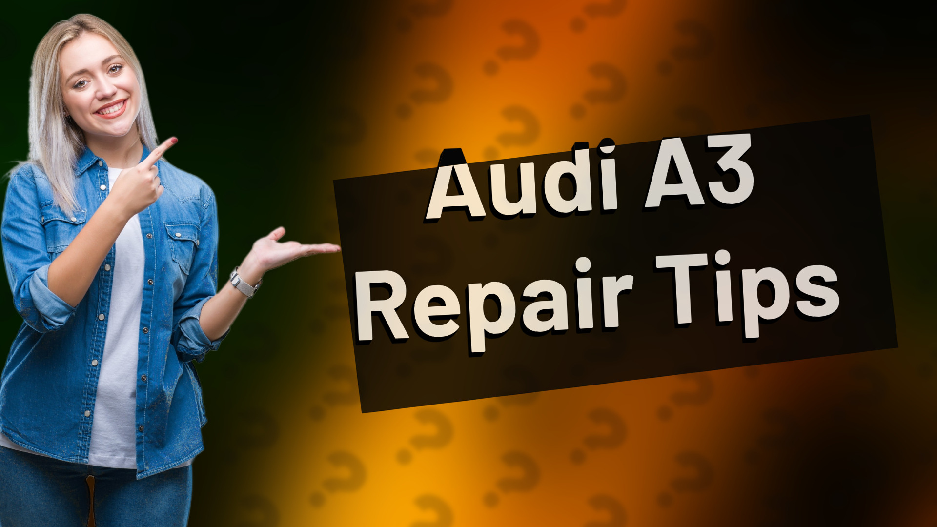 Audi A3 Repair Tips