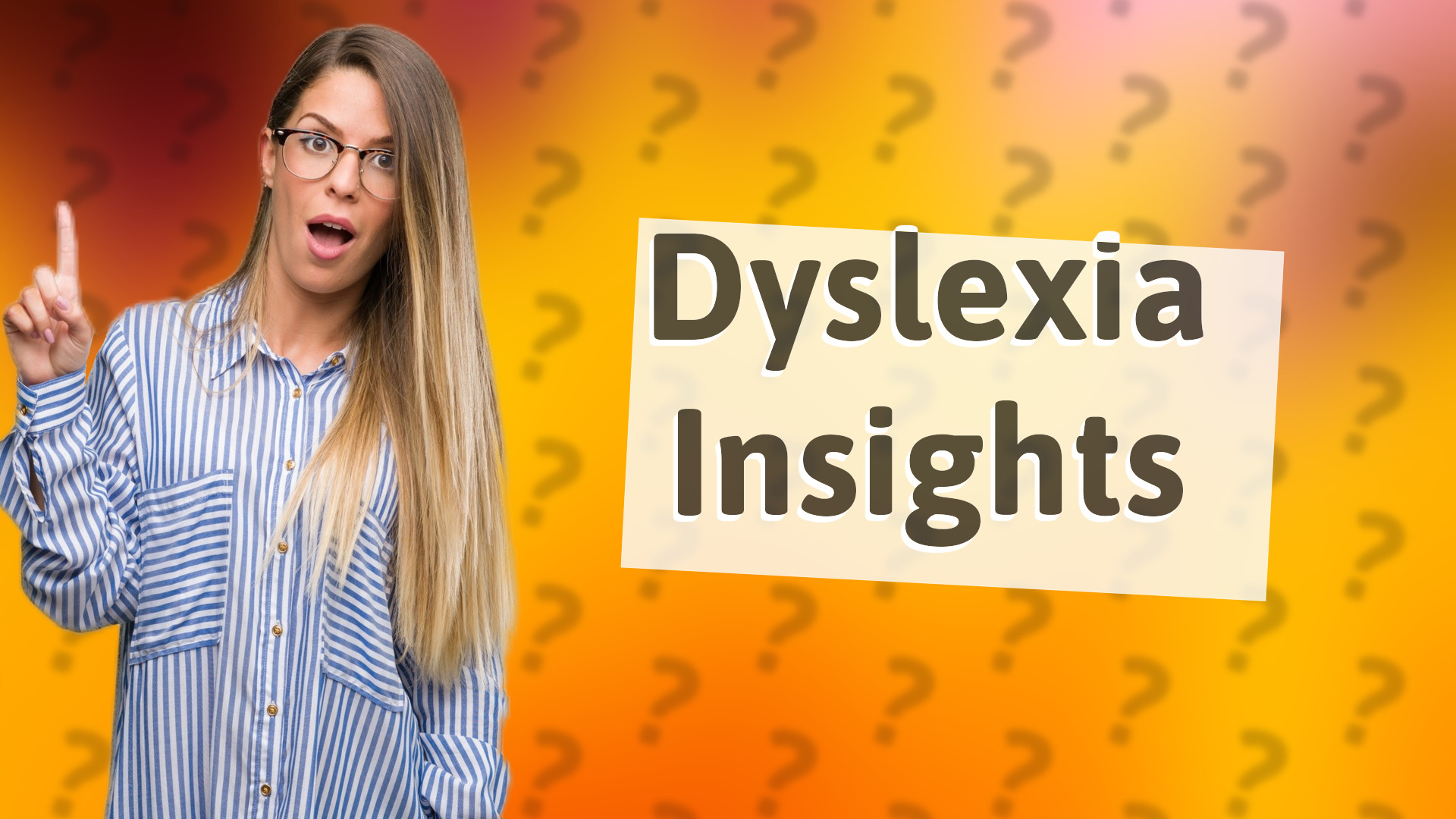 Dyslexia Insights