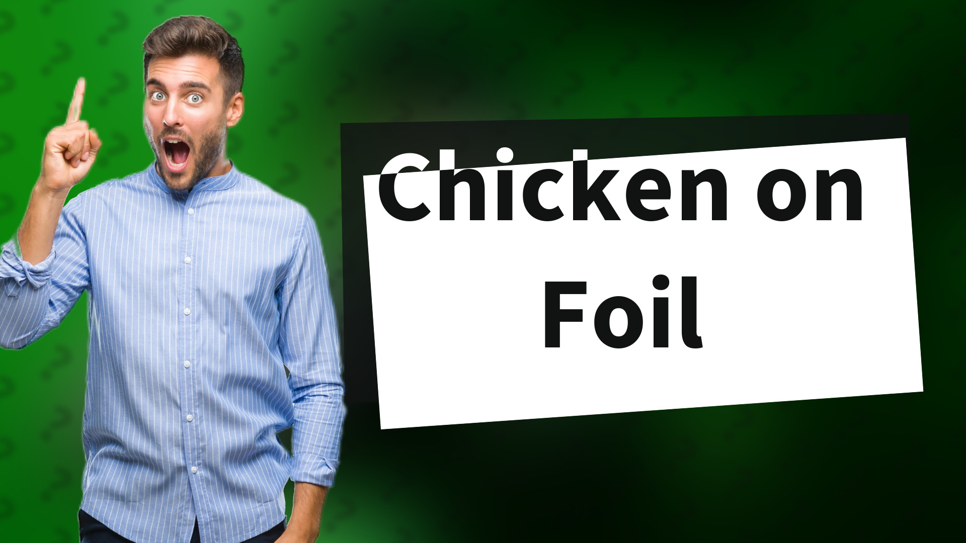 Chicken on Foil