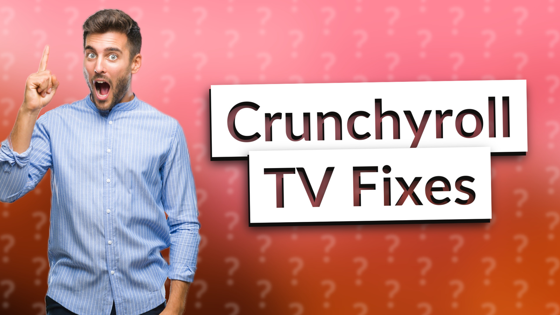 Crunchyroll TV Fixes