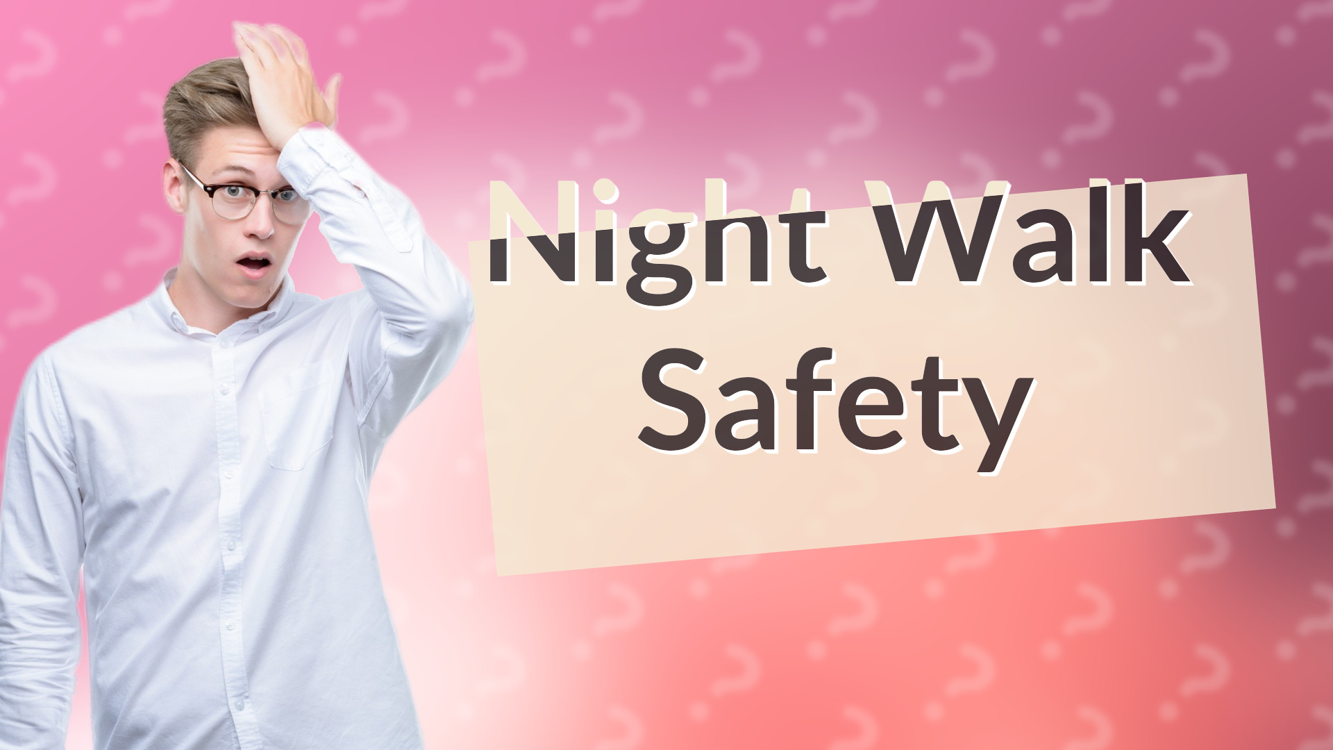 Night Walk Safety