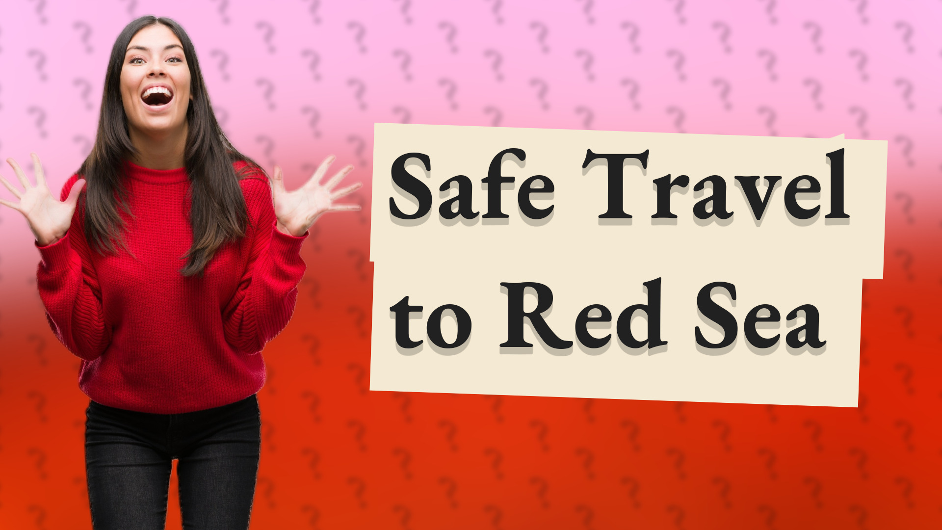 Safe Travel to Red Sea