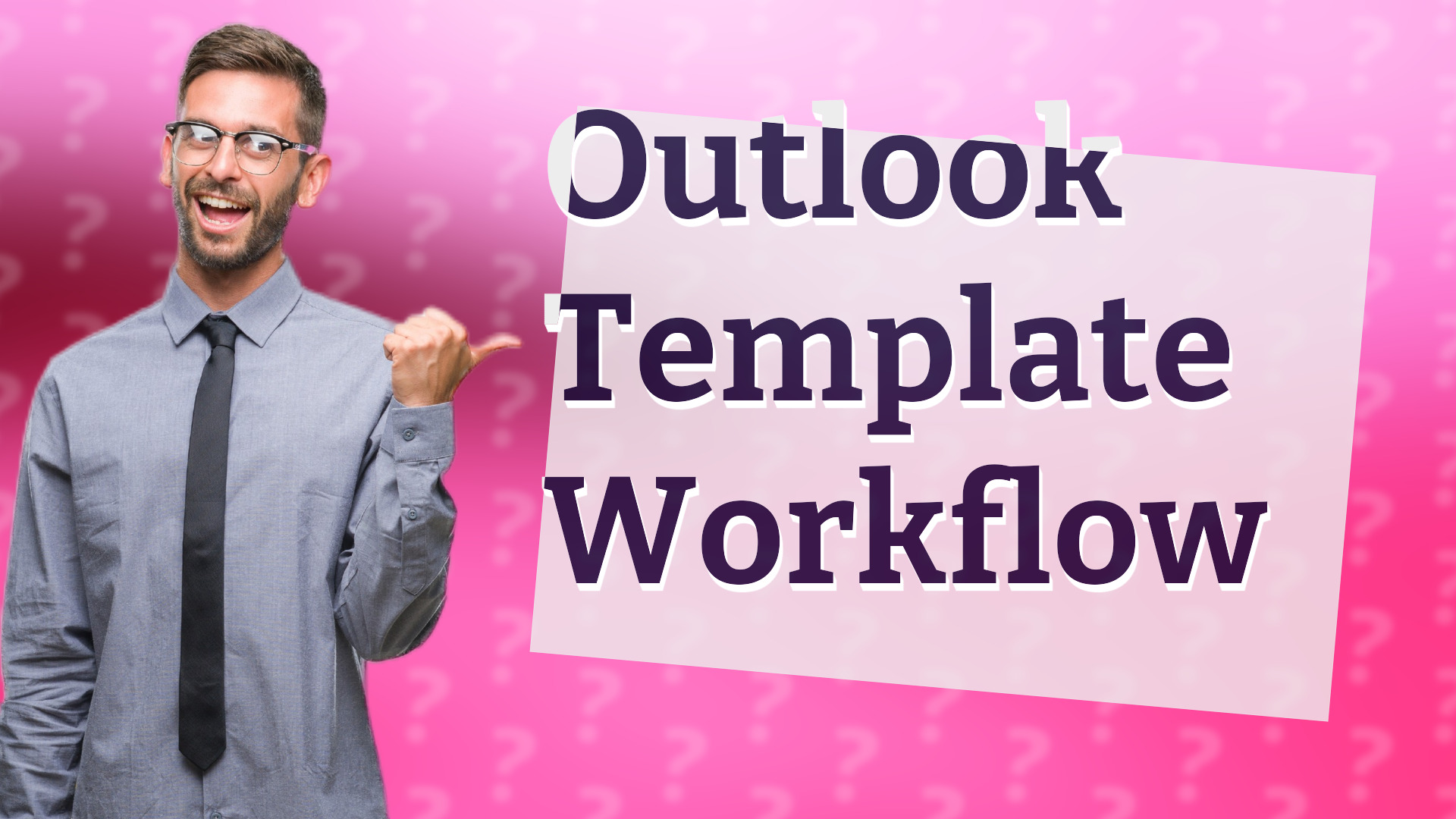 Outlook Template Workflow