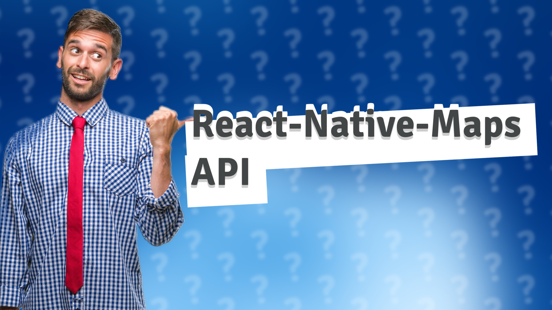 React-Native-Maps API