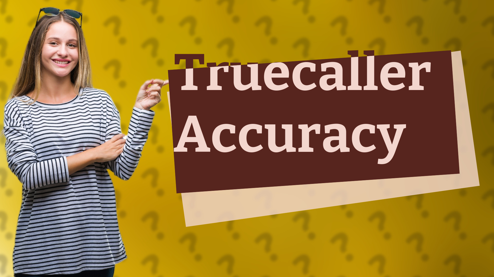 Truecaller Accuracy