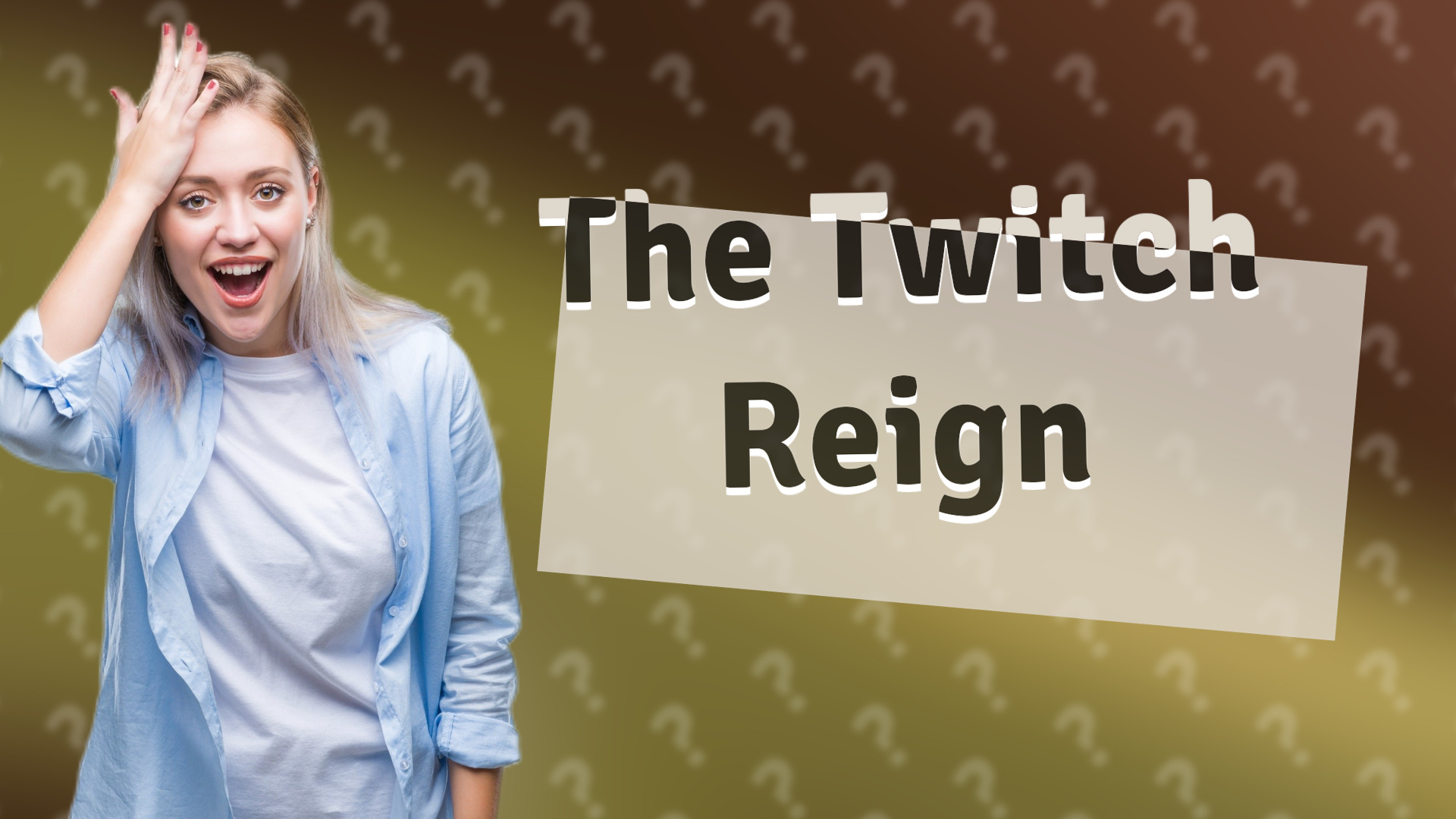 The Twitch Reign