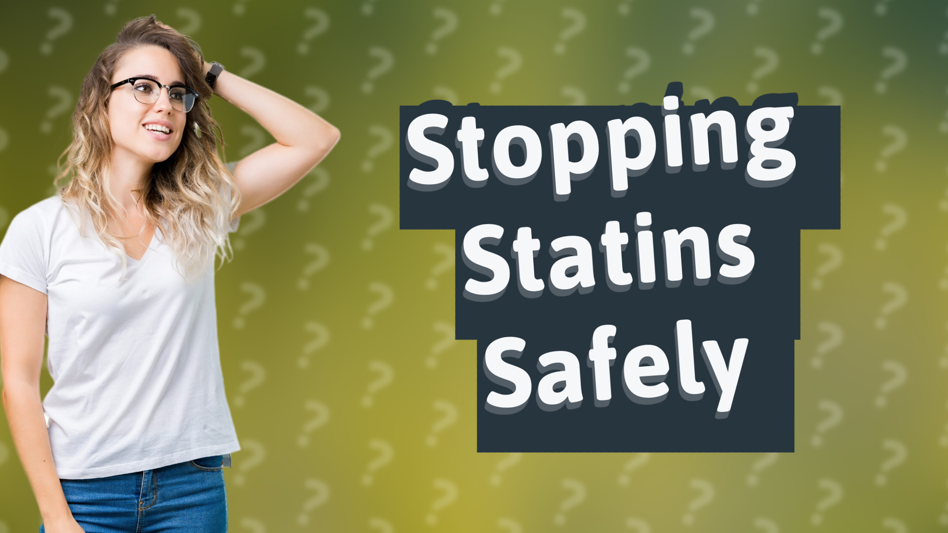 Stopping Statins Safely