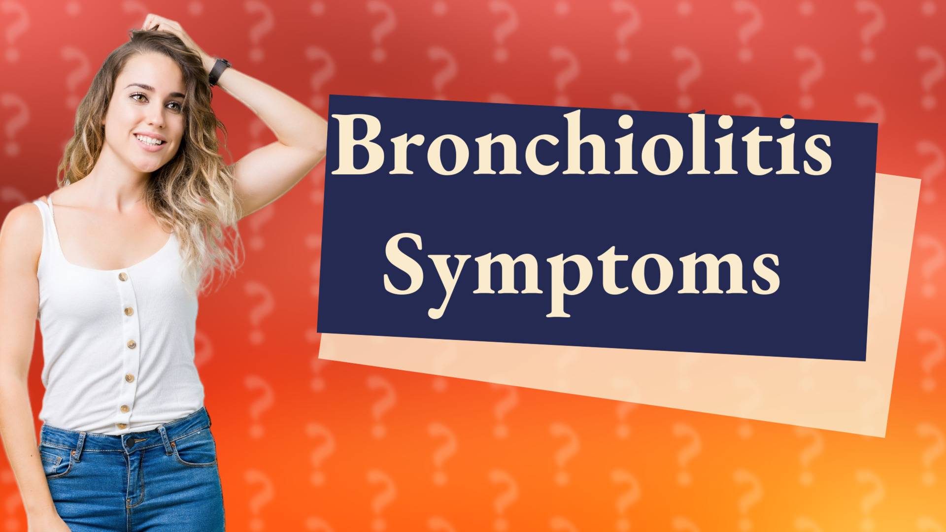 Bronchiolitis Symptoms