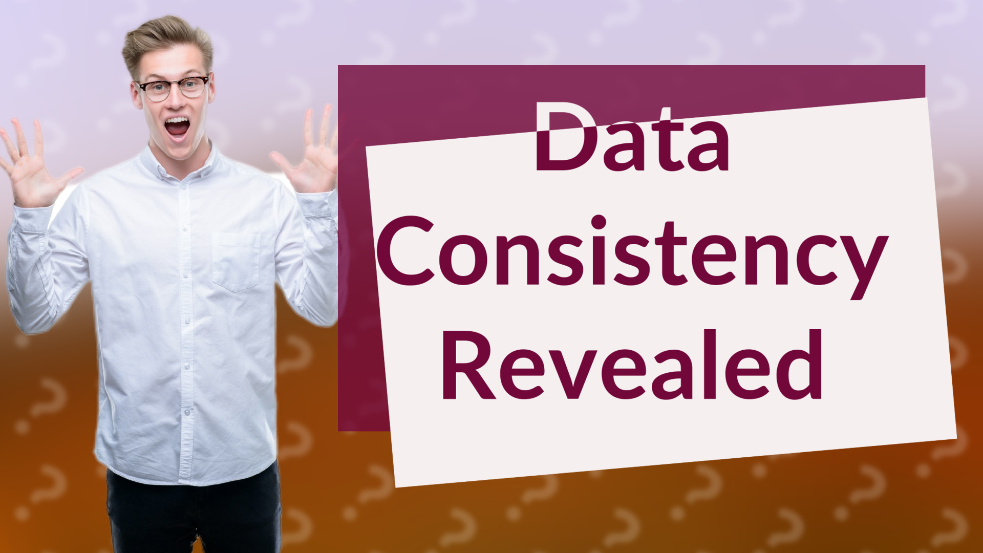 Data Consistency Revealed