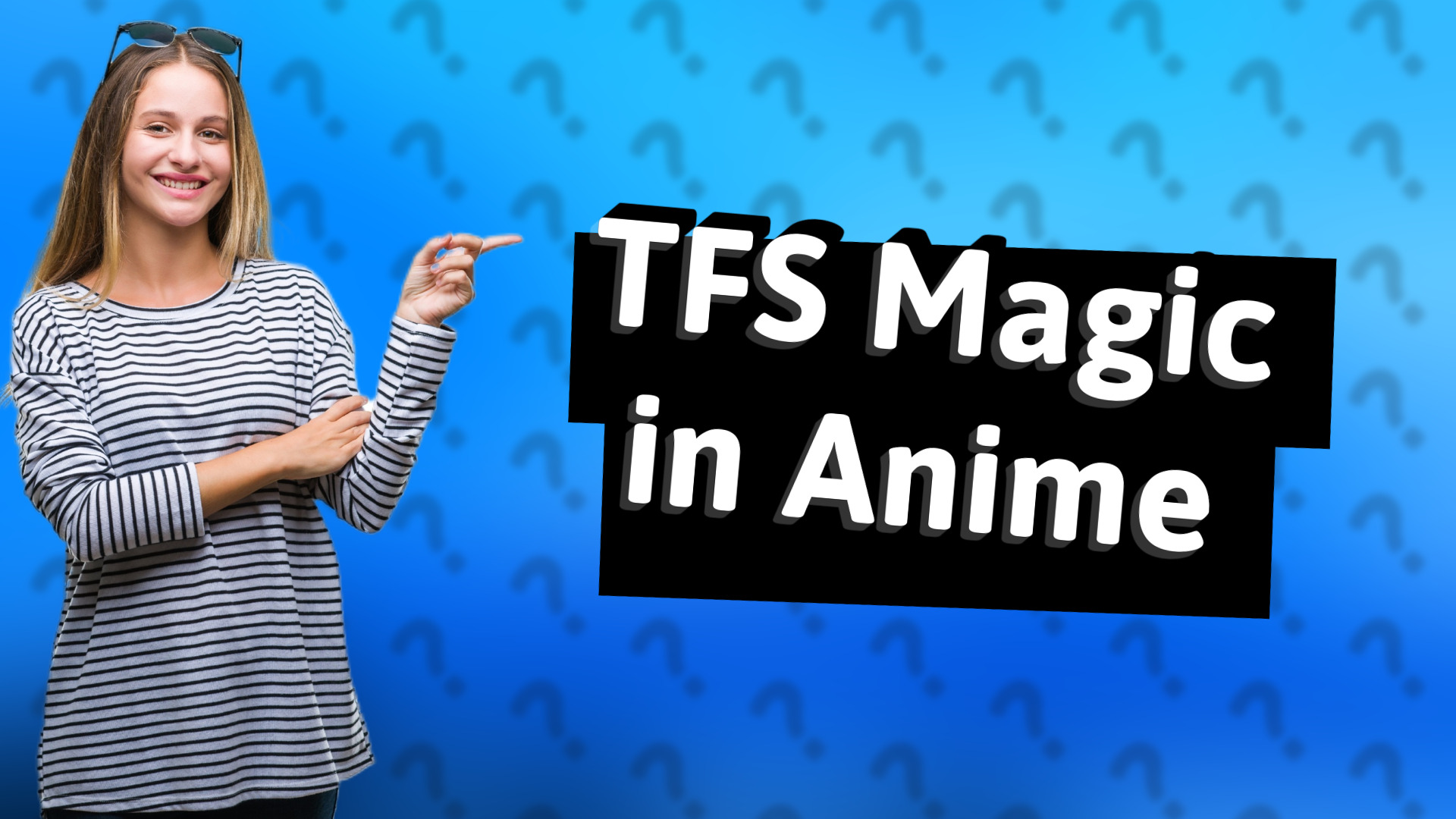 TFS Magic in Anime