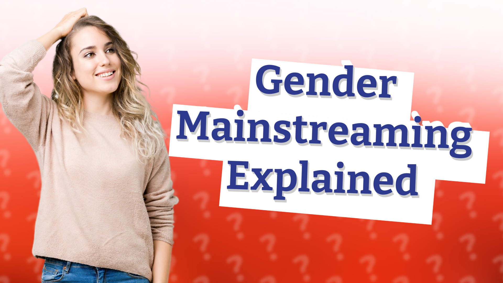 Gender Mainstreaming Explained