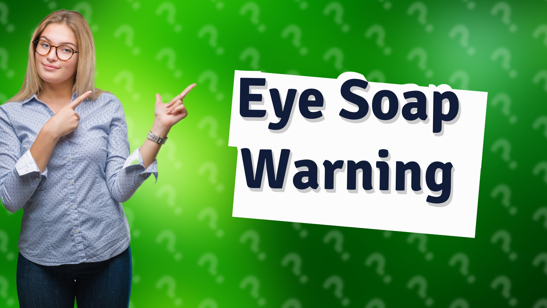 Eye Soap Warning