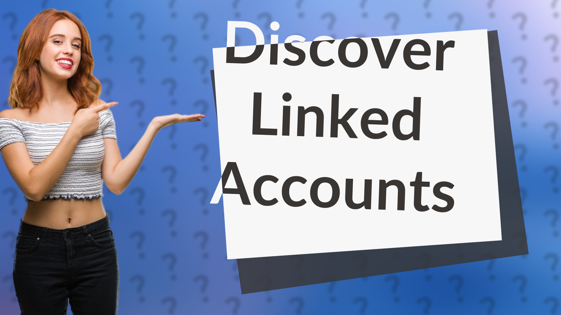Discover Linked Accounts