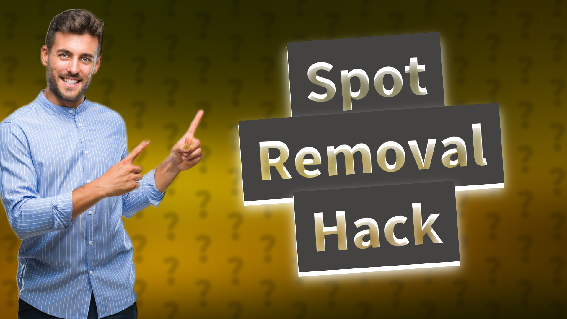 Spot Removal Hack