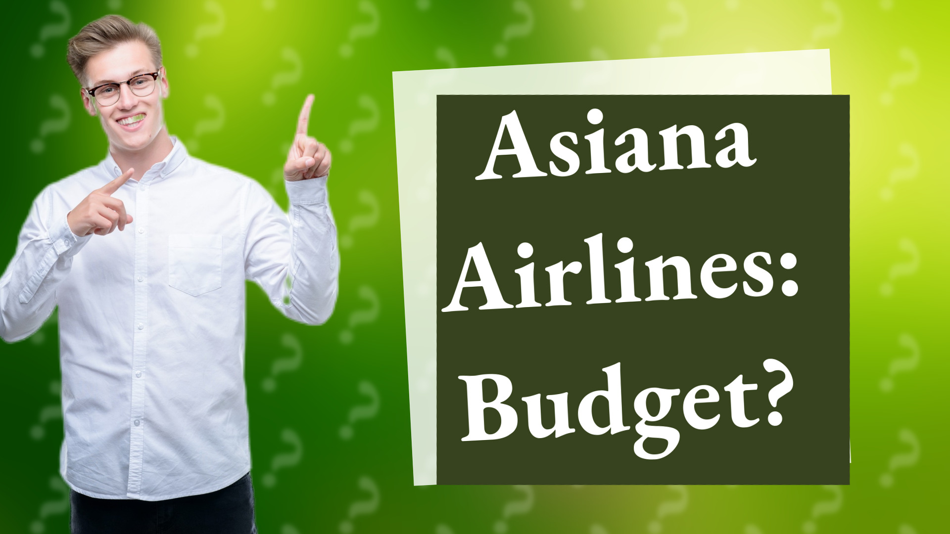 Asiana Airlines: Budget?