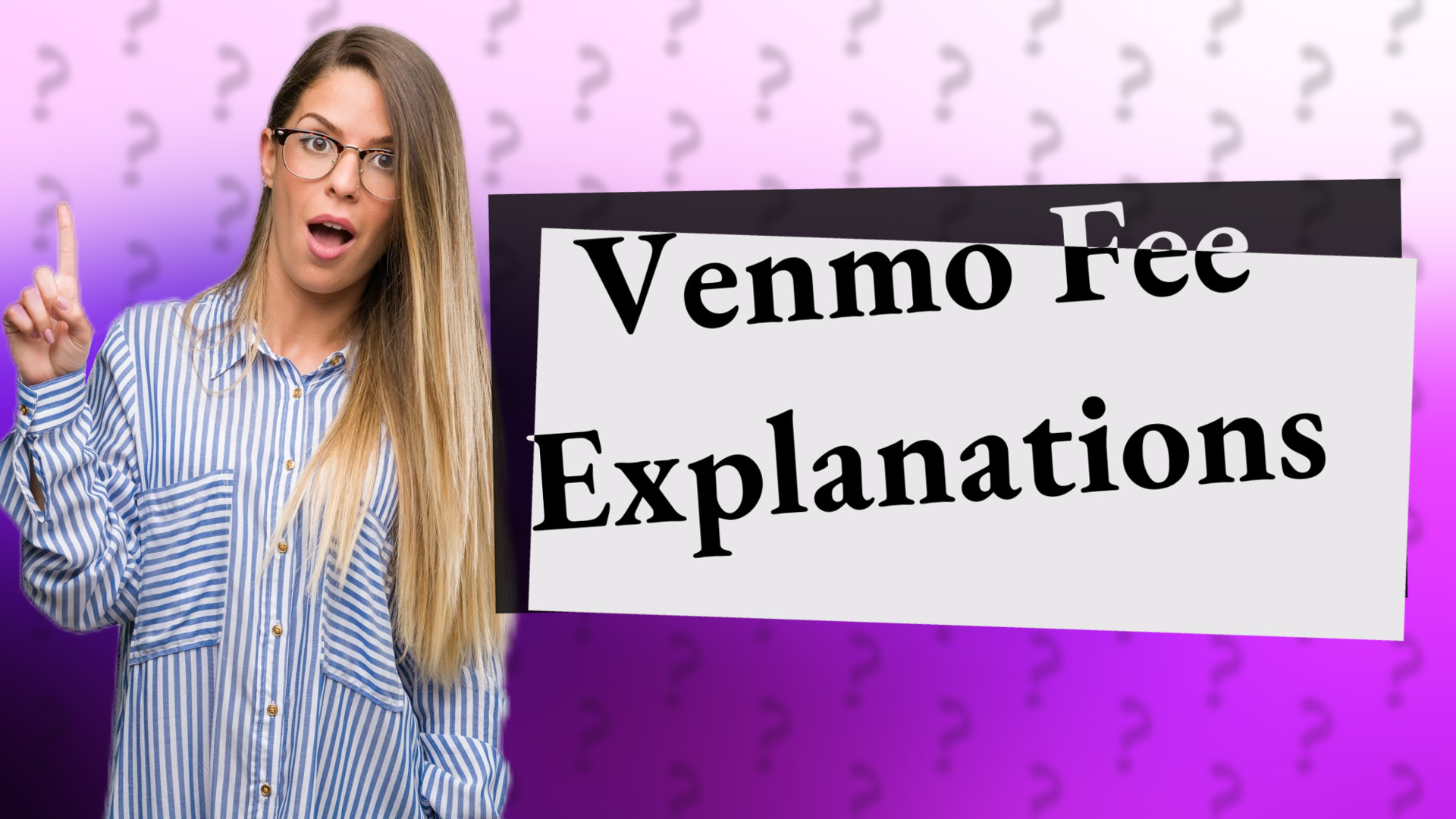 Venmo Fee Explanations