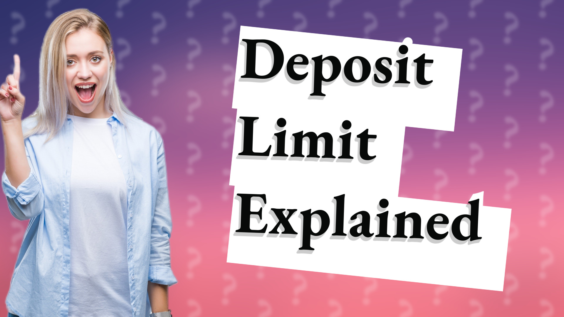 Deposit Limit Explained