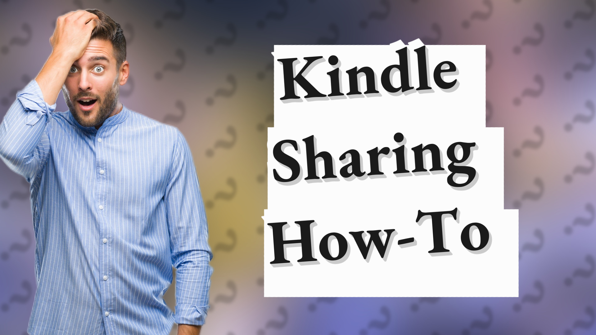 Kindle Sharing How-To