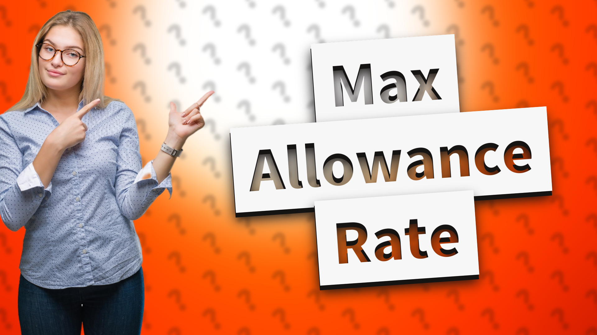 Max Allowance Rate