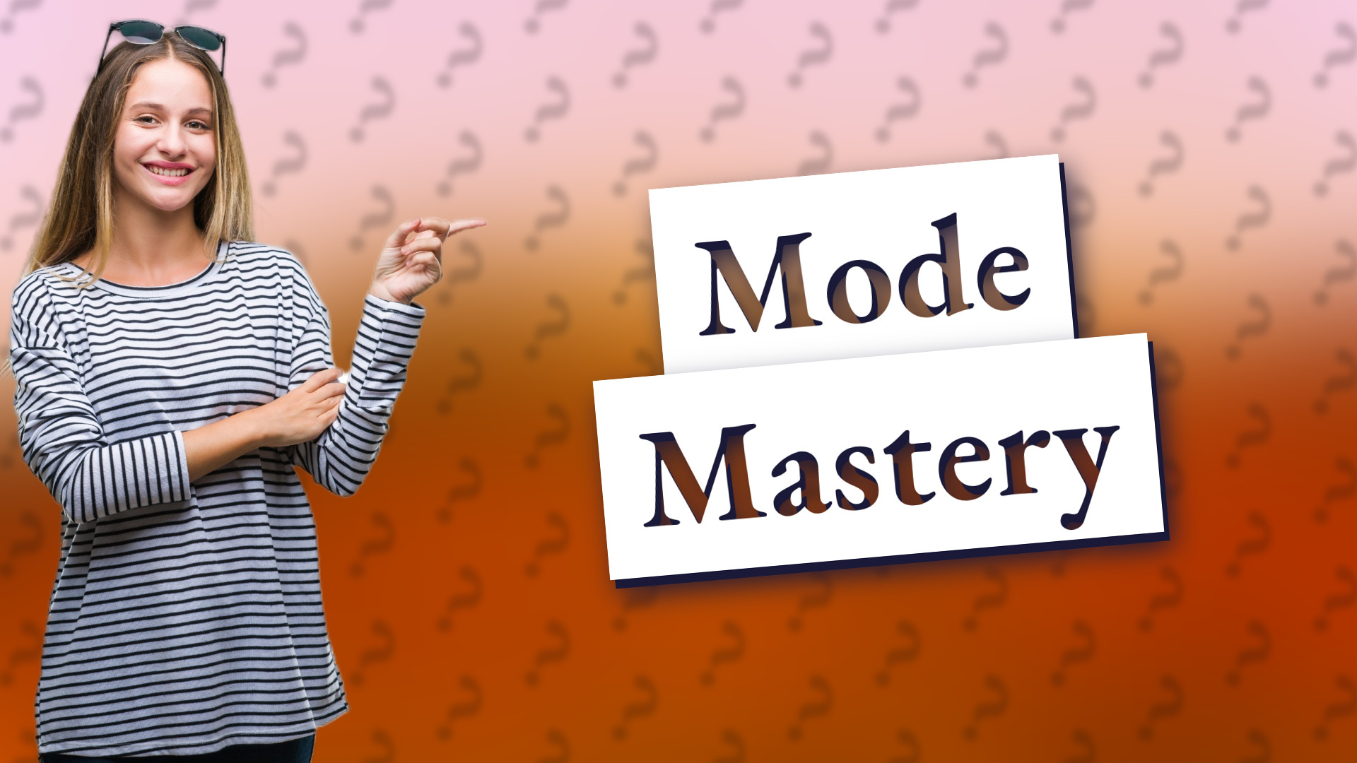 Mode Mastery