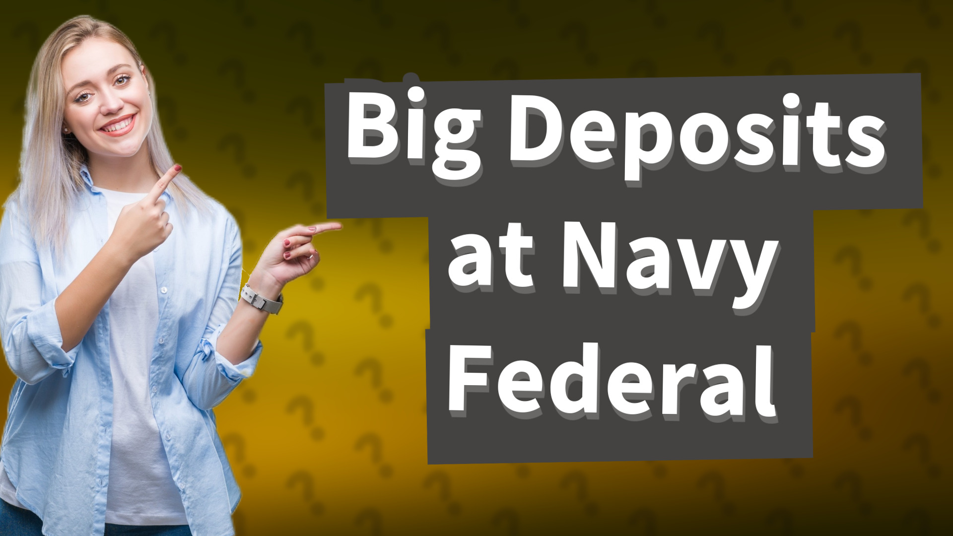 Big Deposits at Navy Federal