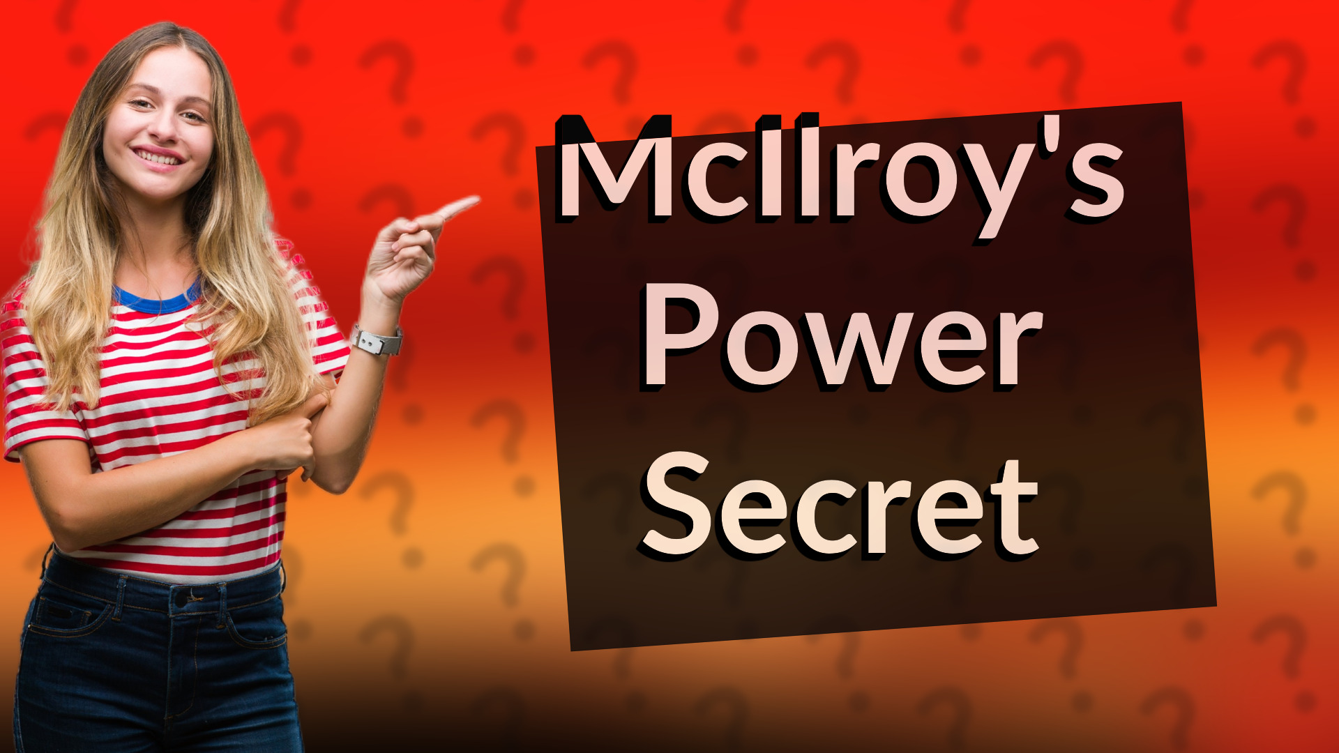McIlroy's Power Secret