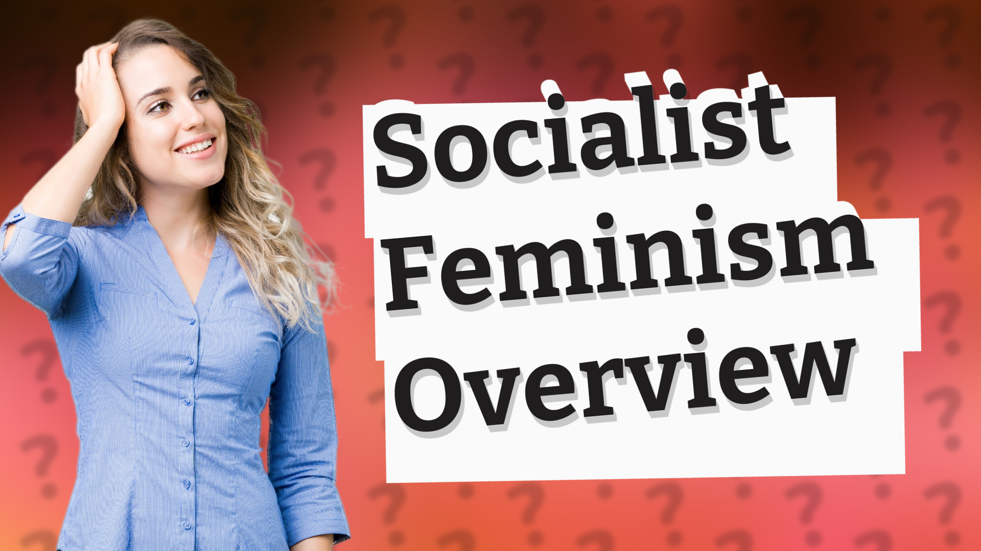 Socialist Feminism Overview