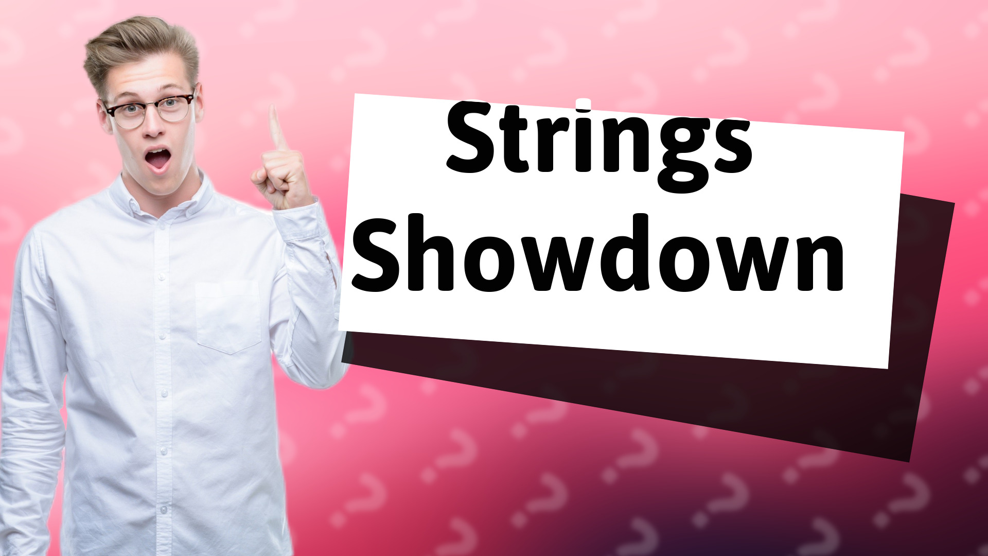Strings Showdown