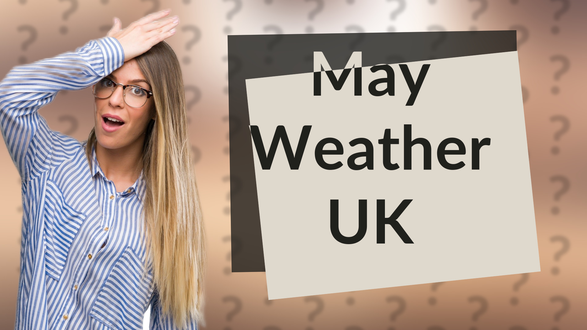 May Weather UK