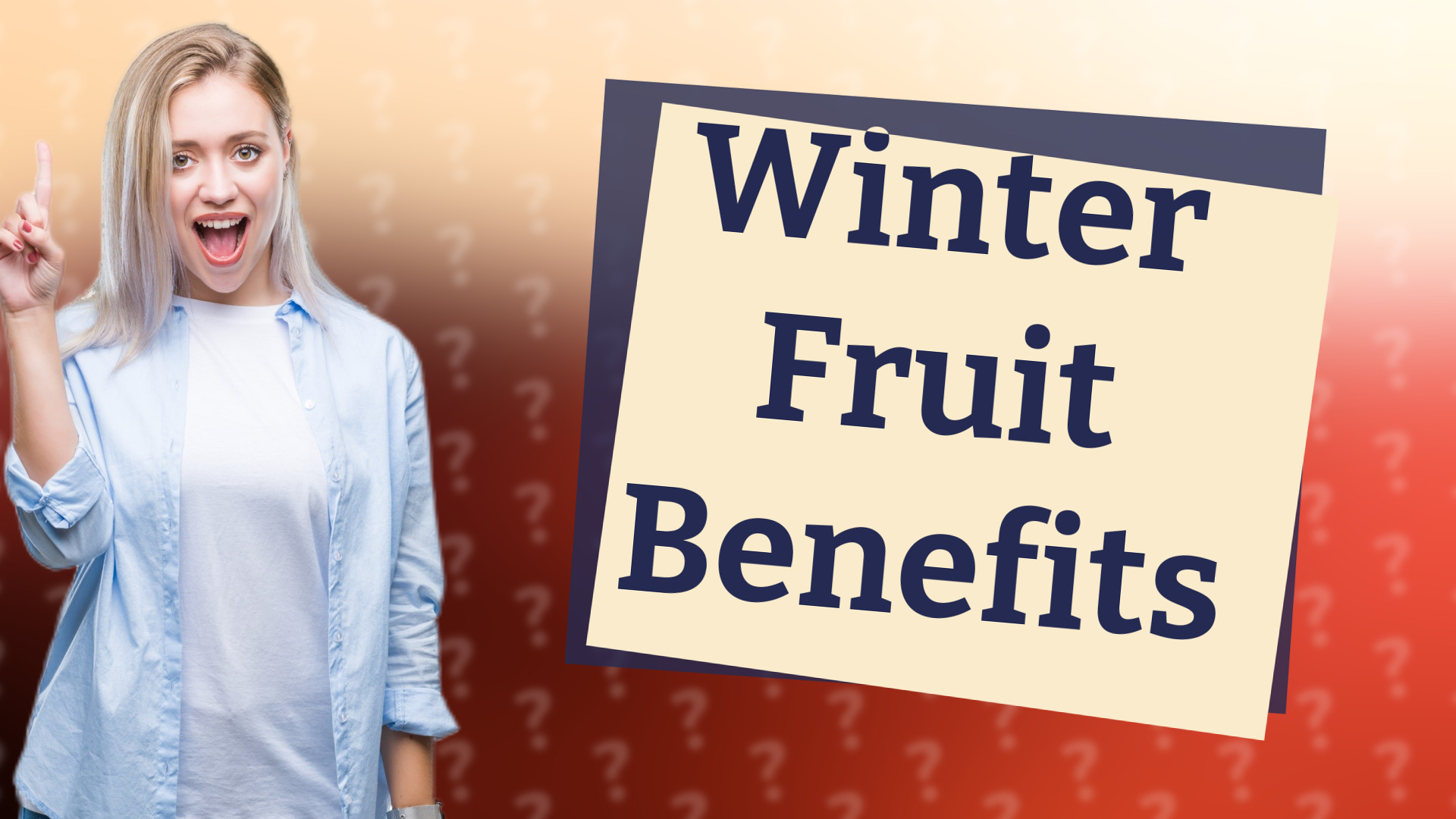 Winter Fruit Benefits