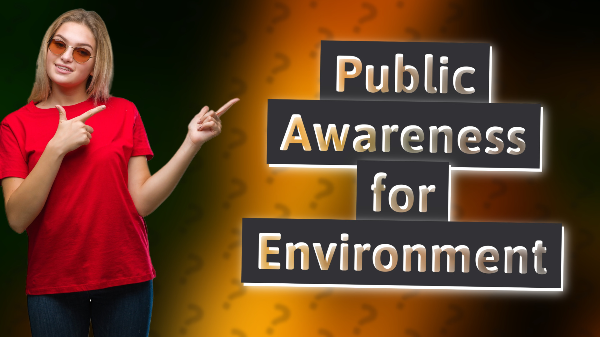 Public Awareness for Environment