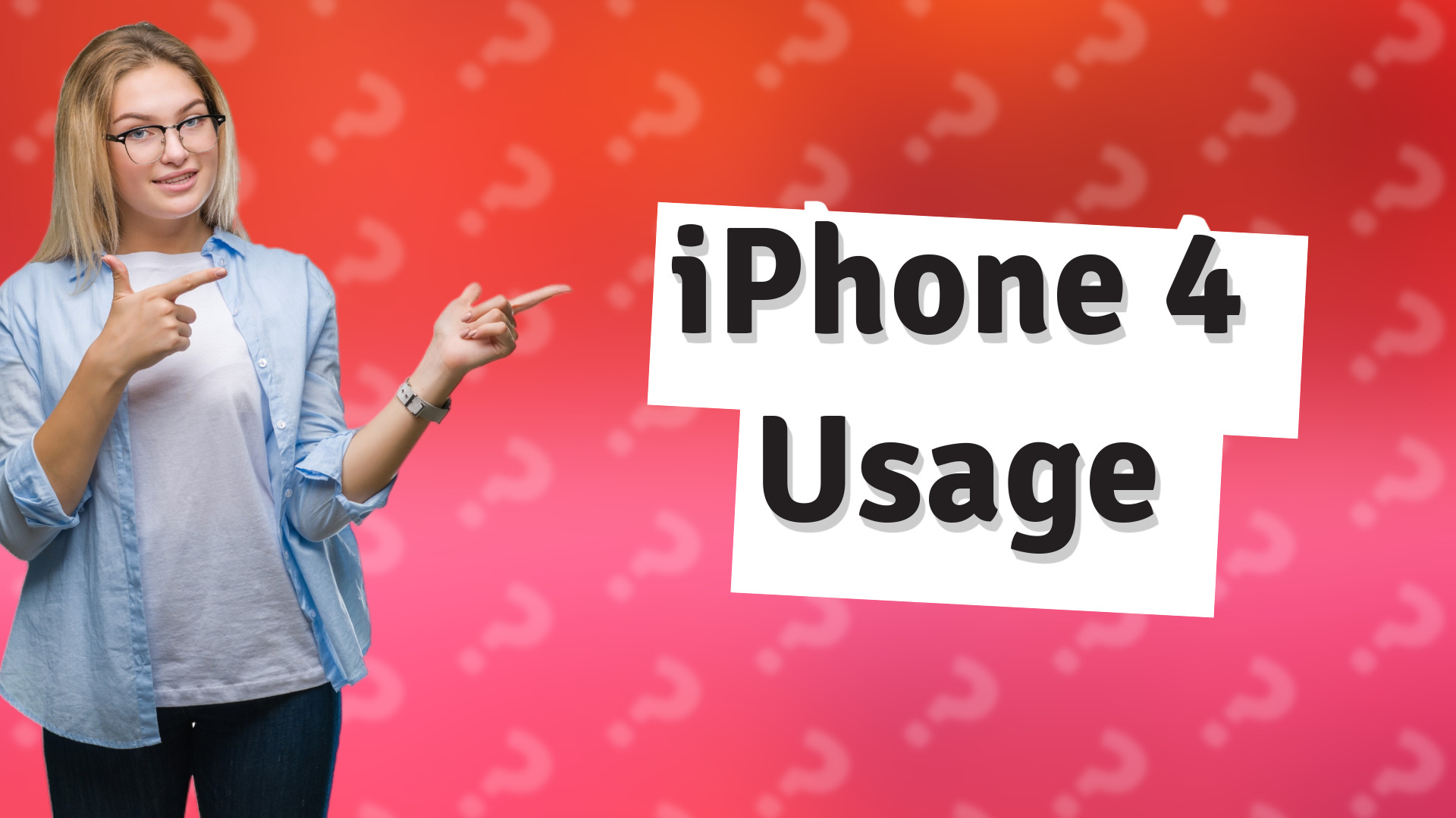 iPhone 4 Usage