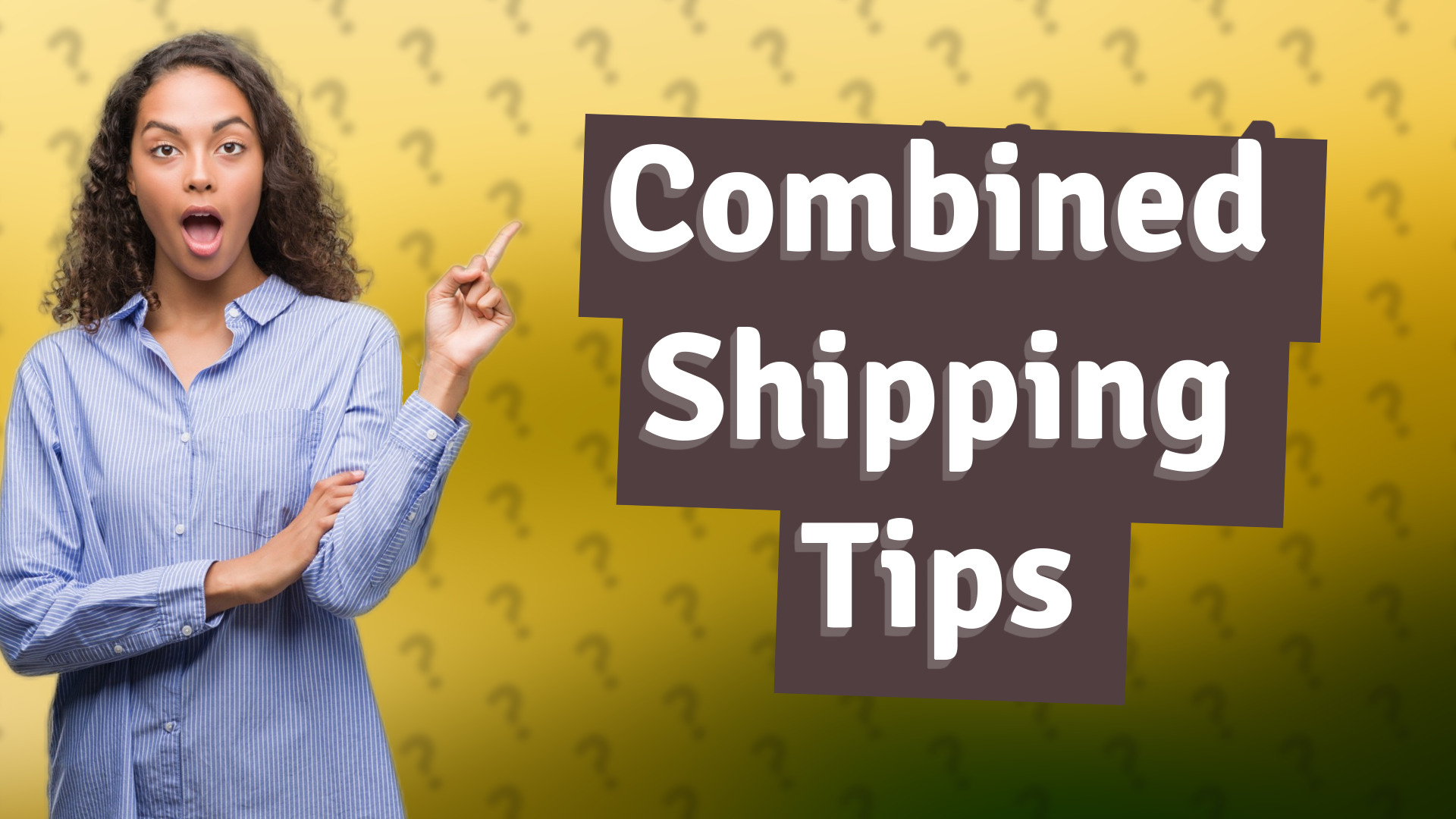 Combined Shipping Tips
