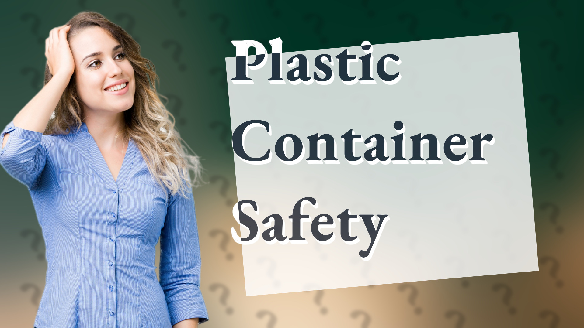 Plastic Container Safety