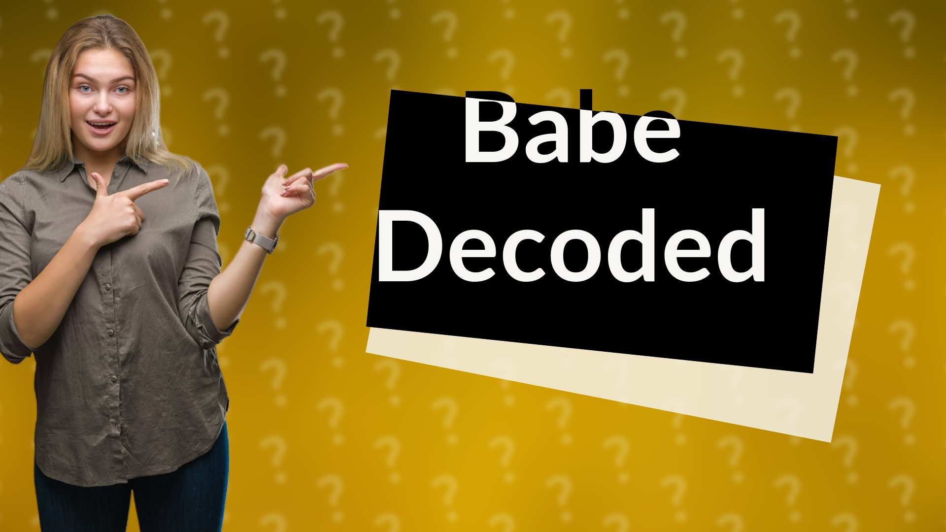 Babe Decoded