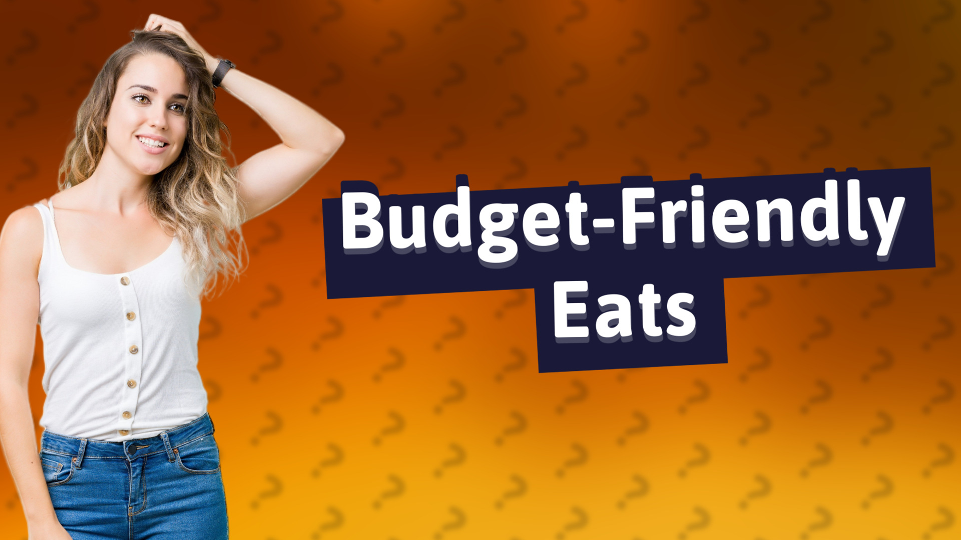 Budget-Friendly Eats