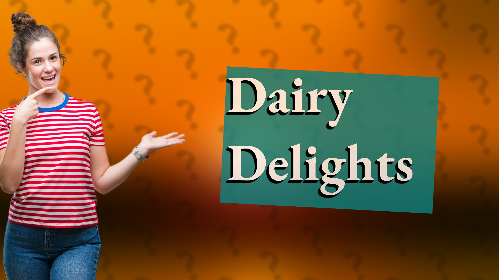 Dairy Delights