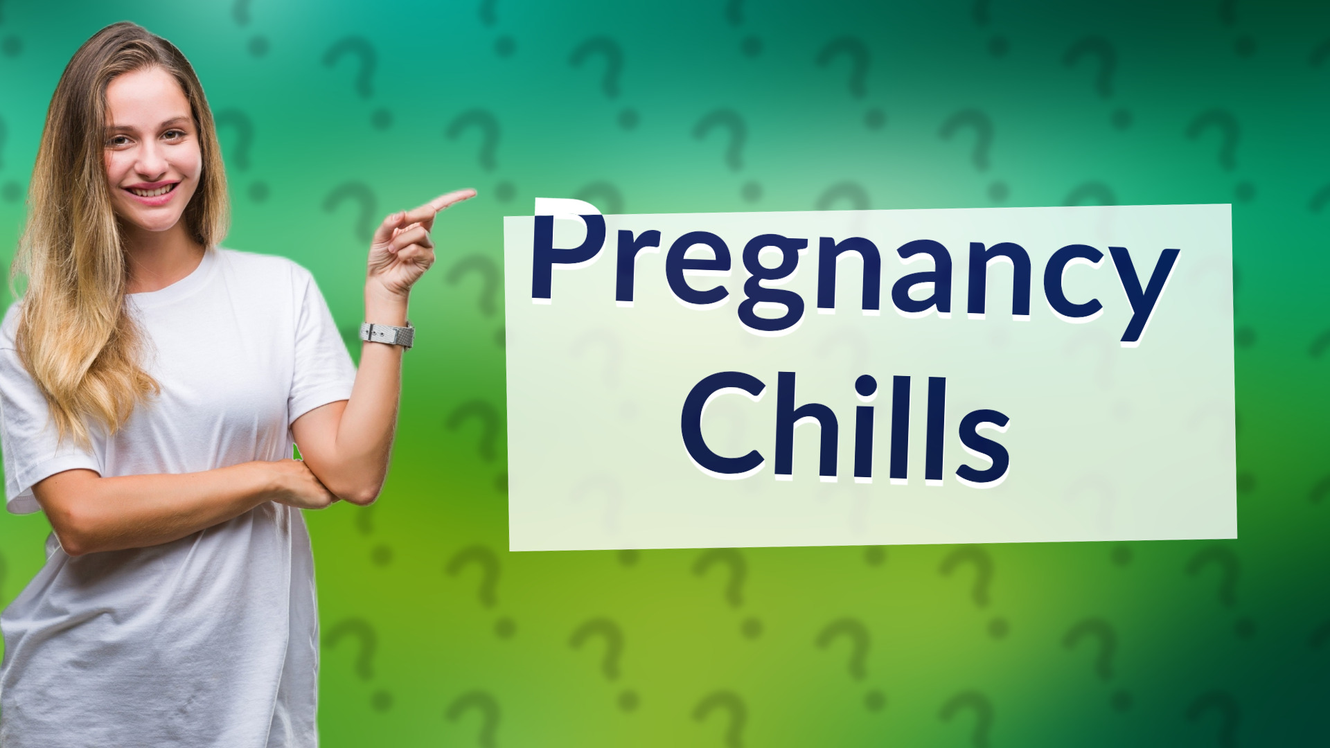 Pregnancy Chills