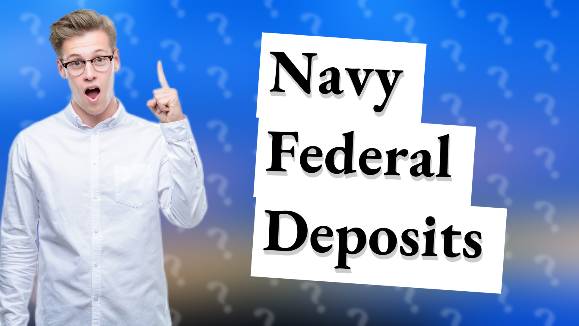 Navy Federal Deposits