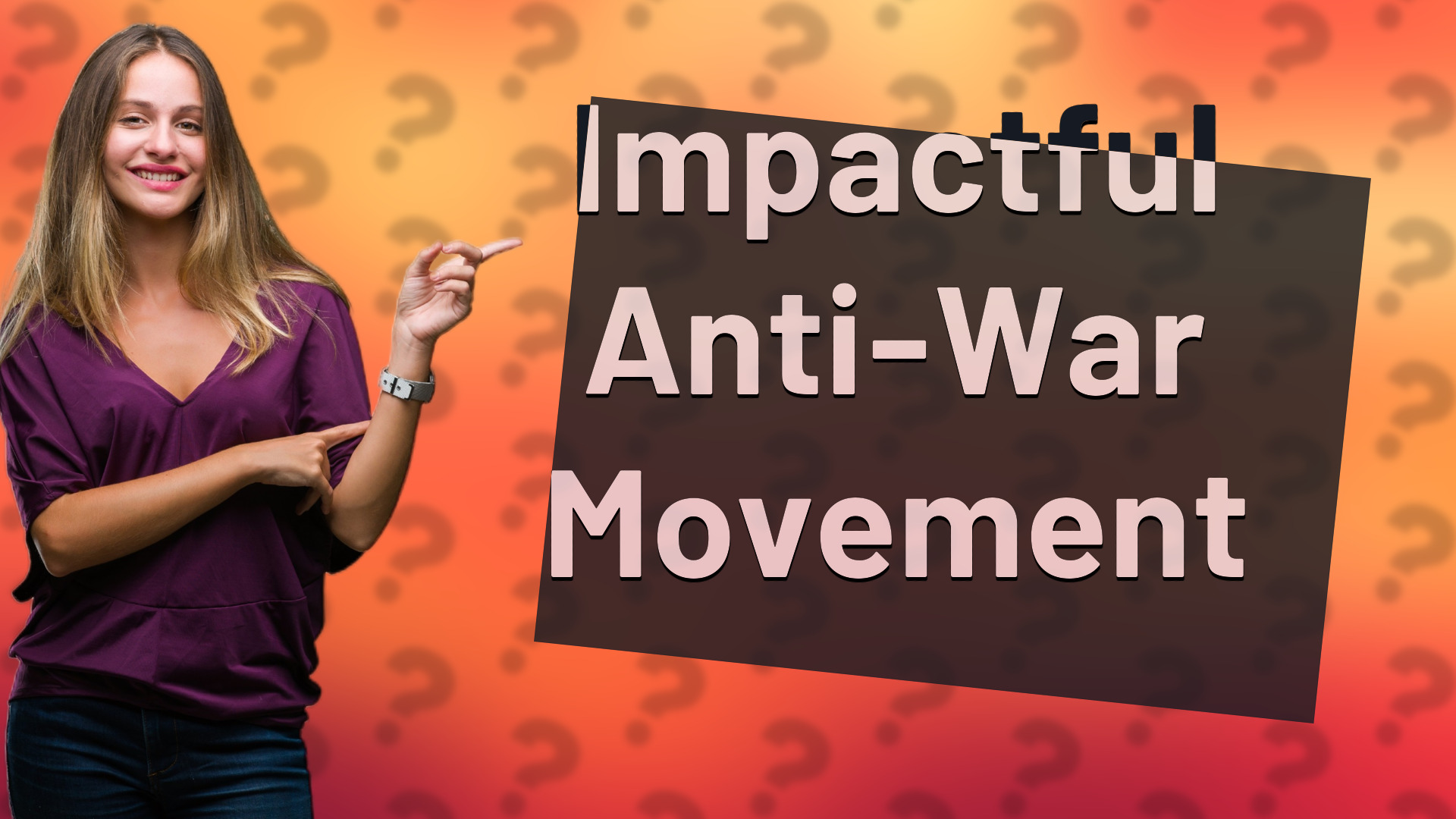 Impactful Anti-War Movement
