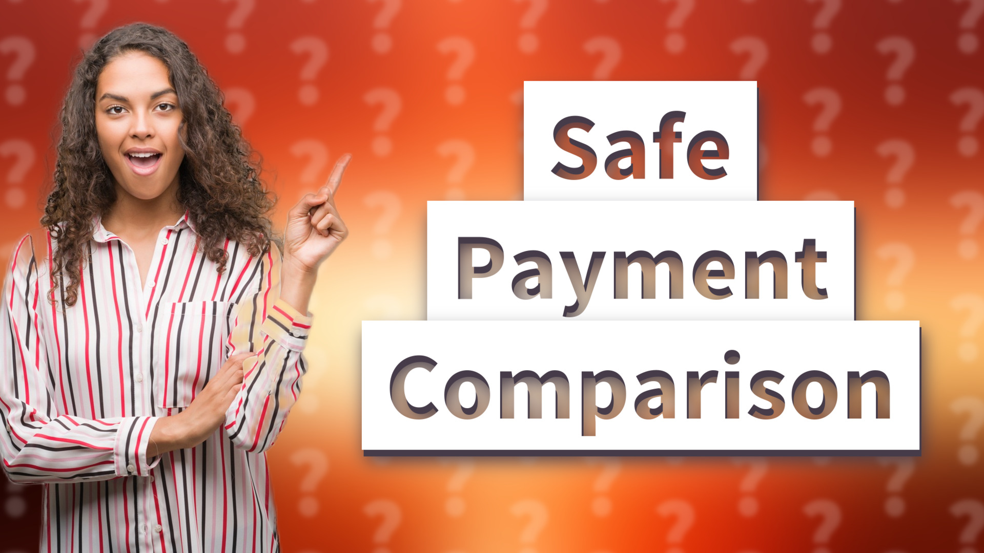 Safe Payment Comparison