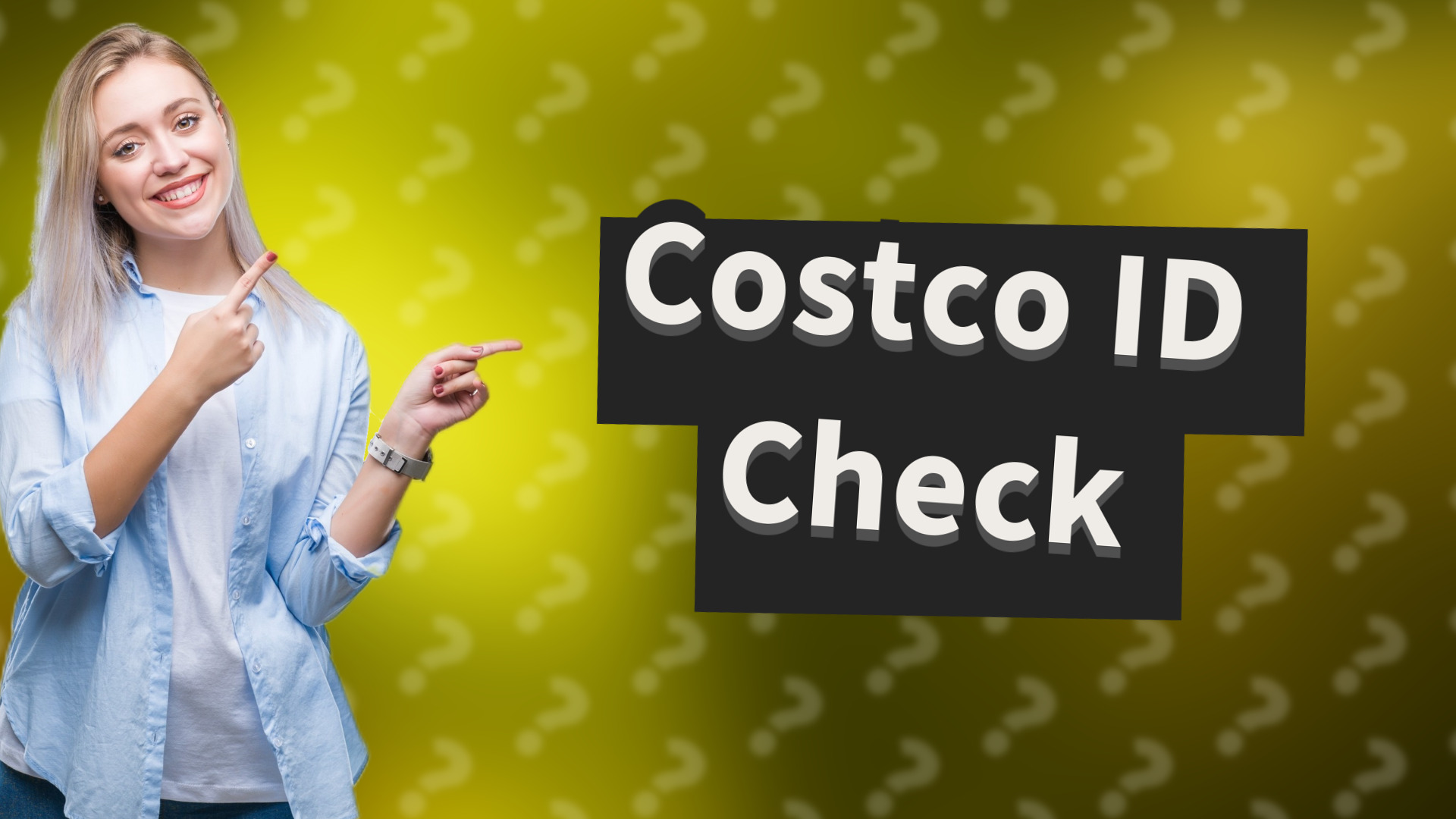 Costco ID Check