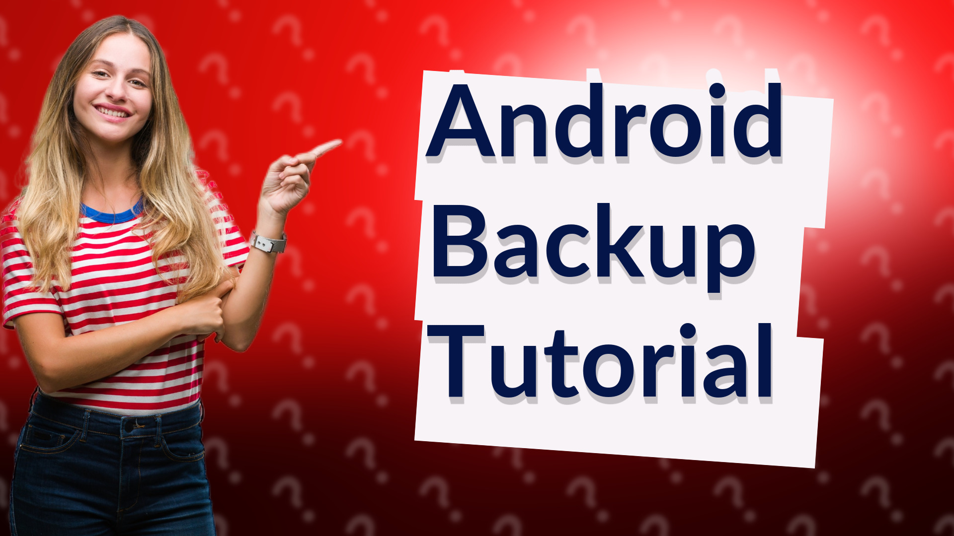 Android Backup Tutorial