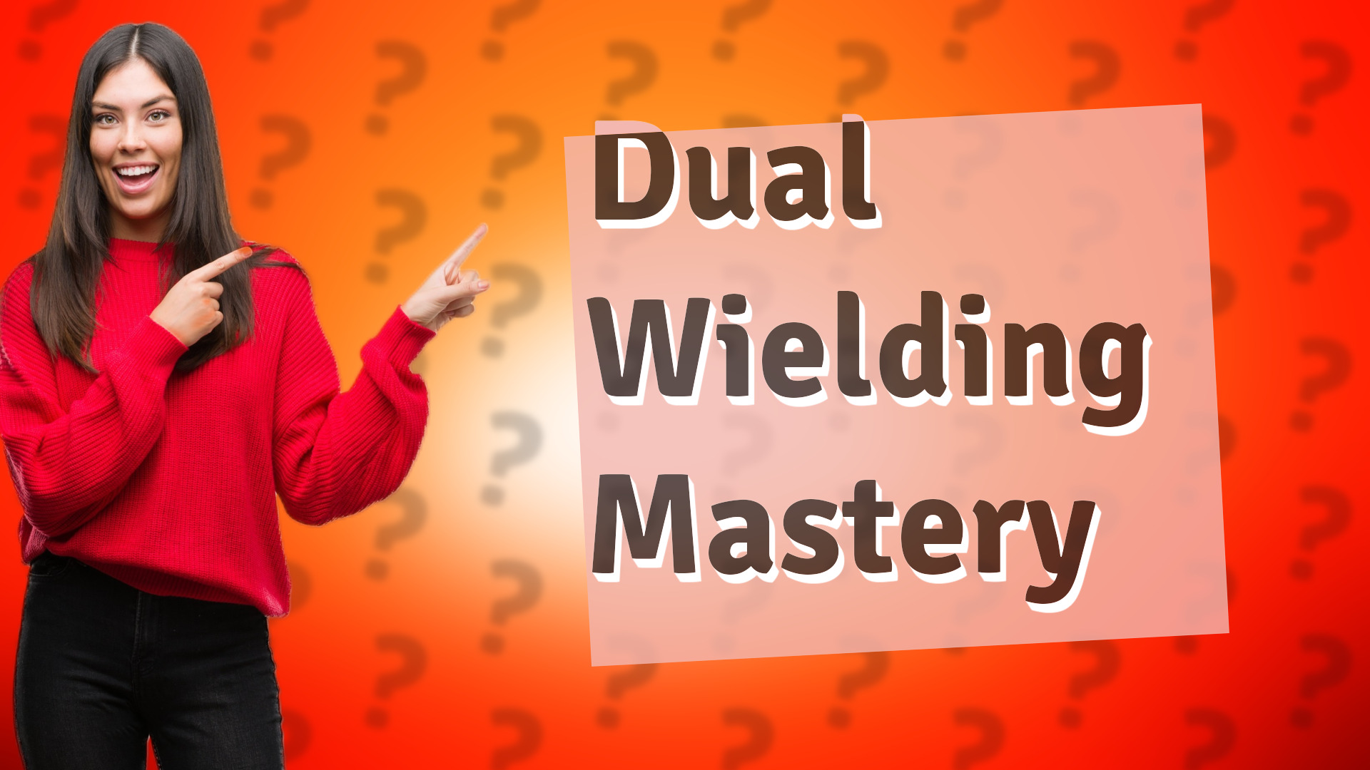 Dual Wielding Mastery