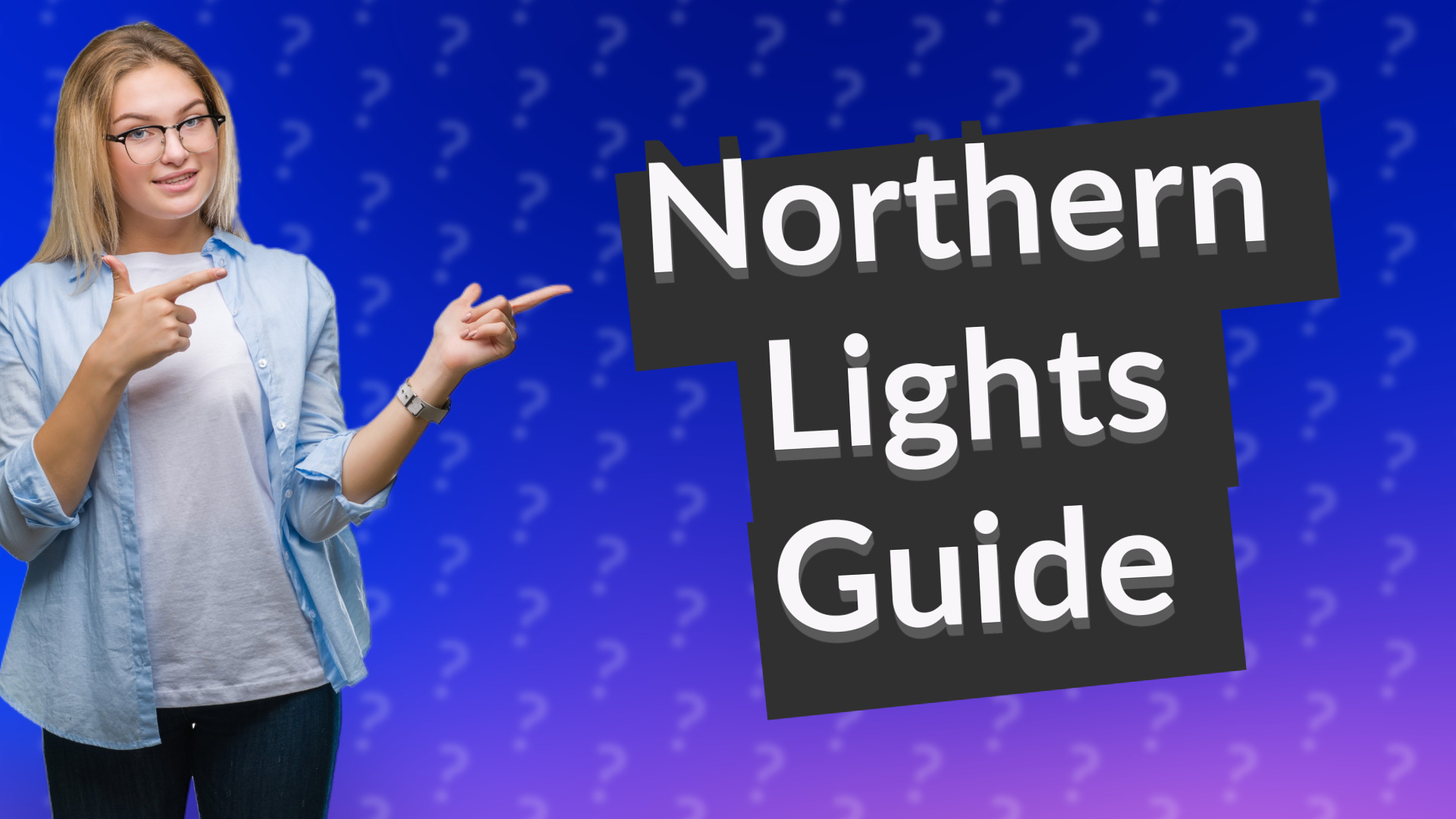 Northern Lights Guide