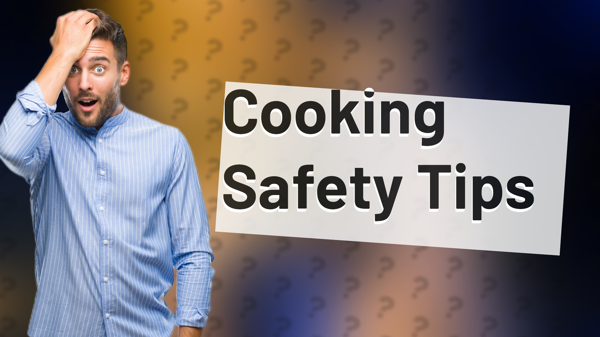 Cooking Safety Tips