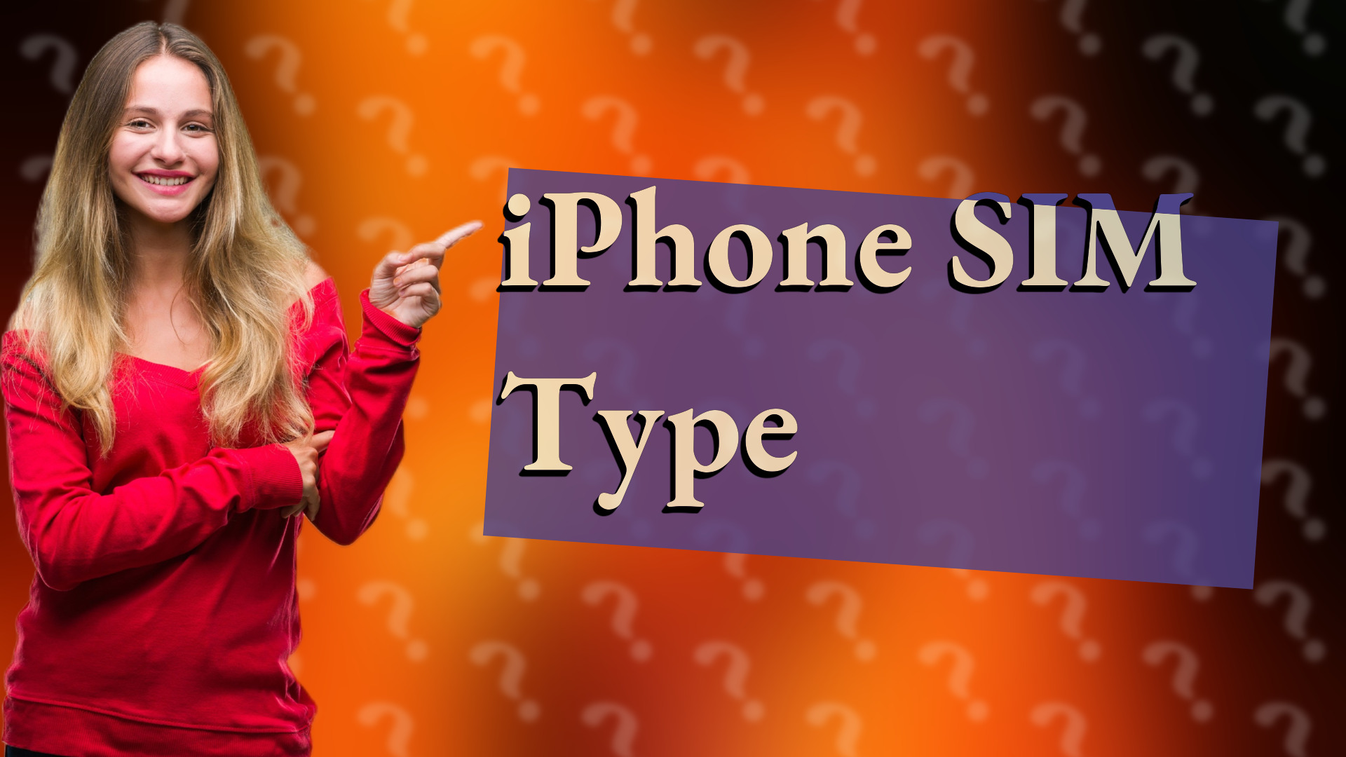 iPhone SIM Type