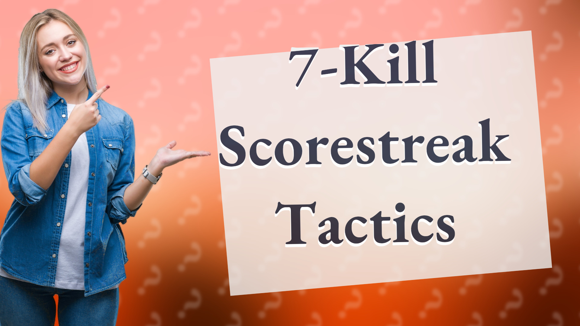 7-Kill Scorestreak Tactics